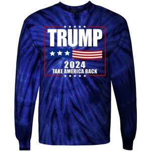 Trump 2024 Take America Back Tie-Dye Long Sleeve Shirt