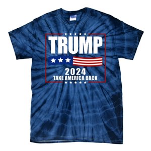 Trump 2024 Take America Back Tie-Dye T-Shirt