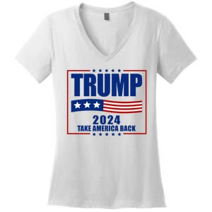 Trump 2024 Take America Back Women's V-Neck T-Shirt