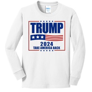 Trump 2024 Take America Back Kids Long Sleeve Shirt