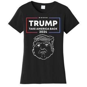 Trump 2024 Take America Back Election The Return Women's T-Shirt