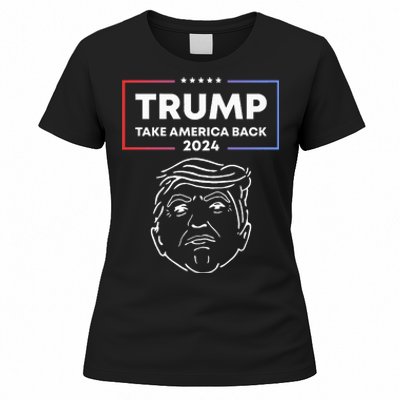 Trump 2024 Take America Back Election The Return Women's T-Shirt