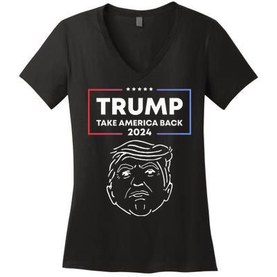 Trump 2024 Take America Back Election The Return Women's V-Neck T-Shirt