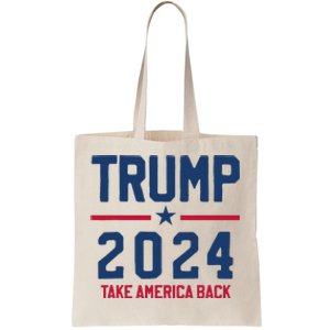 Trump 2024 Take America Back Conservative Republican Tote Bag