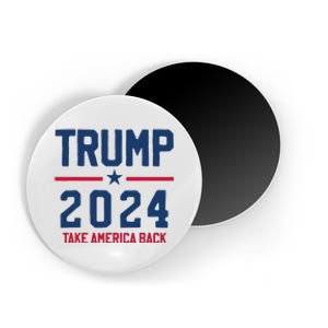 Trump 2024 Take America Back Conservative Republican Magnet