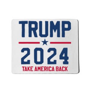 Trump 2024 Take America Back Conservative Republican Mousepad