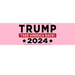 Trump 2024 Take America Back American Flag Trump 2024 Bumper Sticker