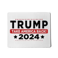 Trump 2024 Take America Back American Flag Trump 2024 Mousepad