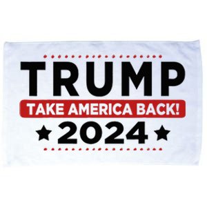 Trump 2024 Take America Back American Flag Trump 2024 Microfiber Hand Towel