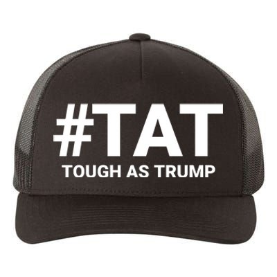 Trump 2024 Tough As Trump Tat Pa Rally 2024 Save Our Republic Usa Flag Yupoong Adult 5-Panel Trucker Hat