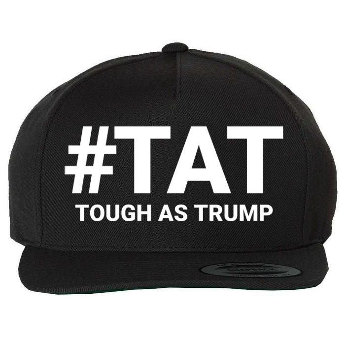 Trump 2024 Tough As Trump Tat Pa Rally 2024 Save Our Republic Usa Flag Wool Snapback Cap