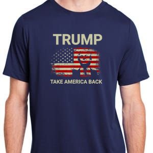 Trump 2024 Take America Back American Flag Adult ChromaSoft Performance T-Shirt