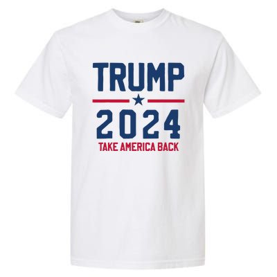 Trump 2024 Take America Back Pro Trump Garment-Dyed Heavyweight T-Shirt