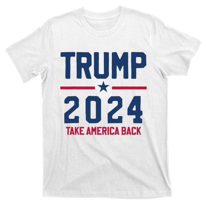 Trump 2024 Take America Back Pro Trump T-Shirt