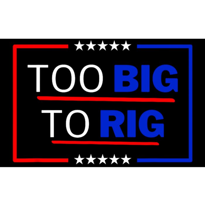 Trump 2024 Too Big To Rig Bumper Sticker