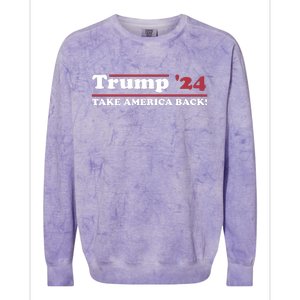 Trump 2024 Take America Back Colorblast Crewneck Sweatshirt