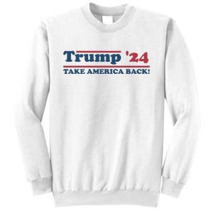 Trump 2024 Take America Back Sweatshirt