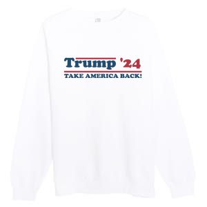 Trump 2024 Take America Back Premium Crewneck Sweatshirt