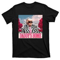 Trump 2024 Take America Back DaddyS Home Trump 2024 T-Shirt