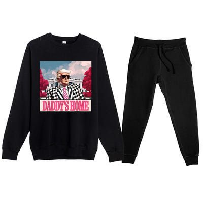 Trump 2024 Take America Back DaddyS Home Trump 2024 Premium Crewneck Sweatsuit Set