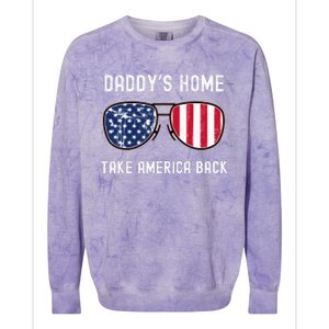 Trump 2024 Take America Back DaddyS Home Colorblast Crewneck Sweatshirt