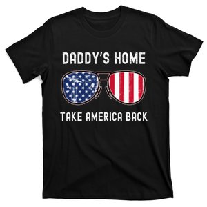 Trump 2024 Take America Back DaddyS Home T-Shirt