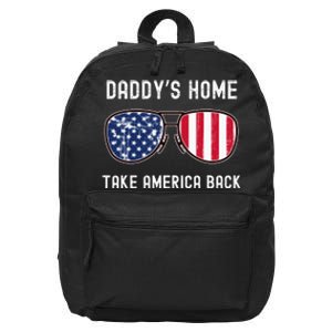 Trump 2024 Take America Back DaddyS Home 16 in Basic Backpack