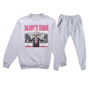 Trump 2024 Take America Back DaddyS Home Trump 2024 Premium Crewneck Sweatsuit Set