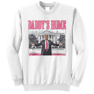 Trump 2024 Take America Back DaddyS Home Trump 2024 Sweatshirt