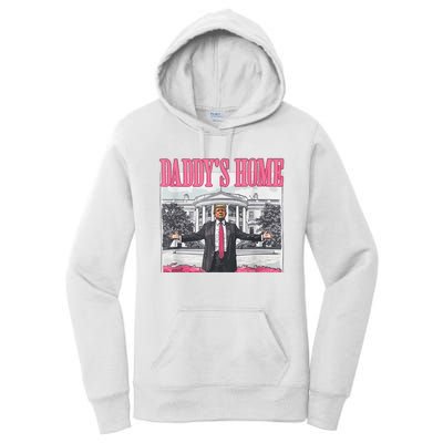 Trump 2024 Take America Back DaddyS Home Trump 2024 Women's Pullover Hoodie