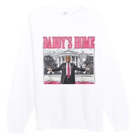 Trump 2024 Take America Back DaddyS Home Trump 2024 Premium Crewneck Sweatshirt