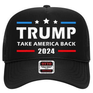 Trump 2024 Take America Back Election Patriotic Second Term High Crown Mesh Back Trucker Hat