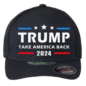 Trump 2024 Take America Back Election Patriotic Second Term Flexfit Unipanel Trucker Cap