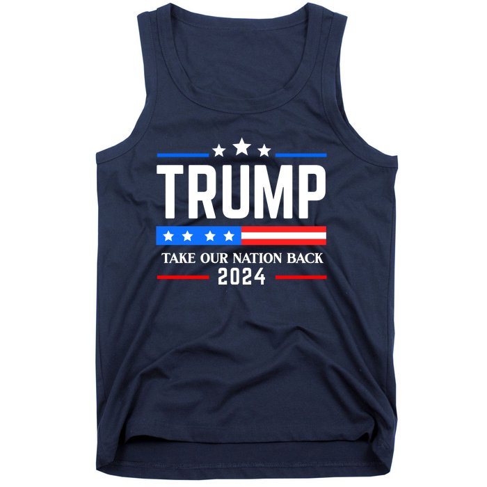 Trump 2024 Take Our Nation Back Tank Top