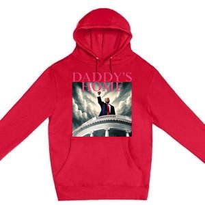 Trump 2024 Take America Back DaddyS Home Trump 2024 Premium Pullover Hoodie