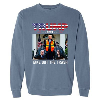 Trump 2024 Take Out The Trash Garment-Dyed Sweatshirt