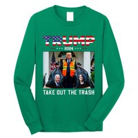 Trump 2024 Take Out The Trash Long Sleeve Shirt