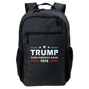 Trump 2024 Take America Back Election Patriotic Second Term Daily Commute Backpack