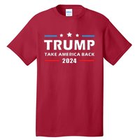 Trump 2024 Take America Back Election Patriotic Second Term Tall T-Shirt