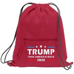 Trump 2024 Take America Back Election Patriotic Second Term Sweatshirt Cinch Pack Bag