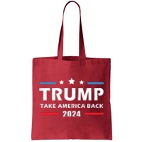 Trump 2024 Take America Back Election Patriotic Second Term Tote Bag