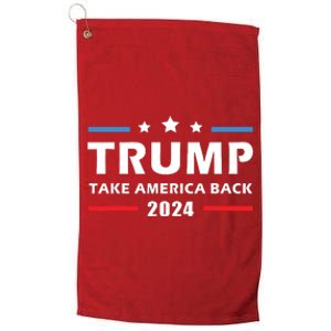 Trump 2024 Take America Back Election Patriotic Second Term Platinum Collection Golf Towel