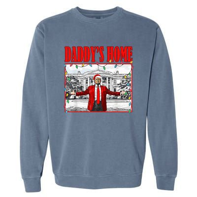 Trump 2024 Take America Back DaddyS Home Christmas Garment-Dyed Sweatshirt