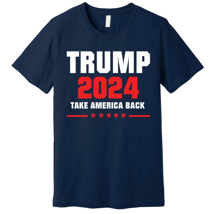 Trump 2024 Take America Back Premium T-Shirt