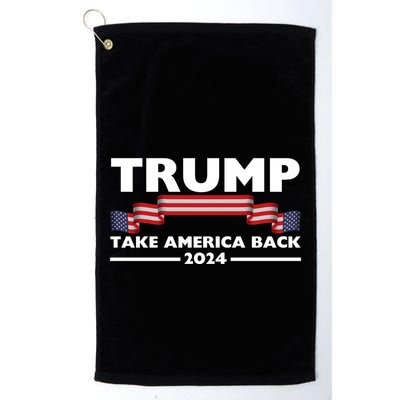 Trump 2024 Take America Back USA United States Golf Towel