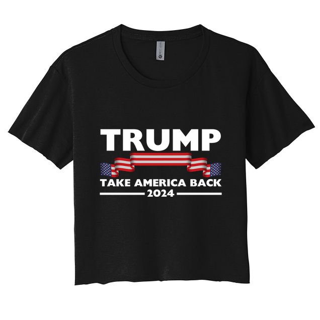 Trump 2024 Take America Back USA United States Women's Crop Top Tee