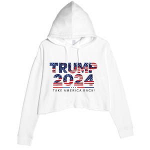 Trump 2024 Take America Back American Flag Crop Fleece Hoodie