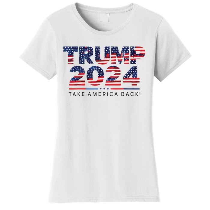 Trump 2024 Take America Back American Flag Women's T-Shirt