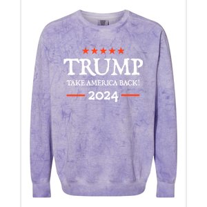 Trump 2024 Take America Back Colorblast Crewneck Sweatshirt