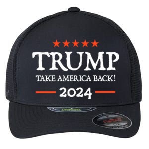 Trump 2024 Take America Back Flexfit Unipanel Trucker Cap